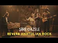 Şiire Gazele | Reverb Anatolian Rock | Ahmet Kaya