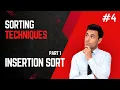 4 Insertion Sort Part 1