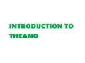 Introduction to Theano
