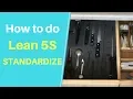 How To Do Lean Manufacturing 5S - Standardize