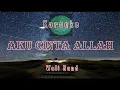 Download Lagu Karaoke AKU CINTA ALLAH - WALI ( Video Lirik Karaoke )