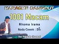 Download Lagu 1001 macam /  Seribu Satu Macam (Karaoke) Rhoma Irama  -  Nada Cewek D#m   -  Lagu Dangdut