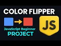 Color Flipper in Just 10 Minutes JavaScript Beginner Project for Web Devs