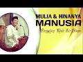 MULIA \u0026 HINANYA MANUSIA | PENGAJIAN KITAB AL-HIKAM BAB 12 | AKANG CANTAYAN