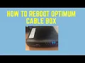 How to Reboot Optimum Cable Box - Quick Step by Step Restart Reset Guide