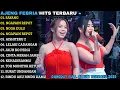 Lagu AJENG FEBRIA TERBARU - SAYANG - NGAPAIN REPOT - NGGA DULU - AJENG FEBRIA FULL ALBUM TERBARU 2026