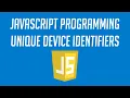 How to generate Unique Device Identifiers in Javascript