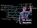 Airy s Equation - Ordinary Differential Equations Lecture 25