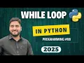 Python Full Course While Loop In Python Lecture