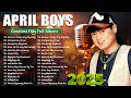Download Lagu April boy regino Best Of Songs 2025 💕OPM Tagalog Love Songs Of All Time - Ganyan Talaga Ang Pag-Ibig