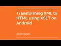 Transforming XML to HTML Using XSLT - Zohaib Hussain