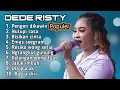 Download Lagu FULL ALBUM TERBARU 2025 DEDE RISTY PENGEN DIKAWIN - NUTUPI RASA - BISIKAN CINTA