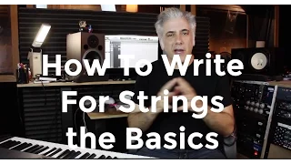how to write and arrange for strings the basics
