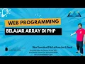 BELAJAR DAN PRAKTIK ARRAY DI PEMROGRAMAN PHP LENGKAP ADA FILE LATIHAN DAN EBOOK