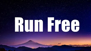 deep chills run free lyrics 