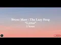 Download Lagu Bruno Mars - The Lazy Song 🎵 Lyrics 1 hour MP3