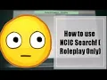 How to use the NCIC Search for SOFRP