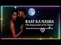 Raat Ka Nasha 🌙 | Romantic Bollywood Love Song | Sensual Hindi Pop 2025