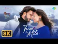 Download Lagu Tum Kya Mile - 8K Video | Rocky Aur Rani Kii Prem Kahaani | Ranveer, Alia, Pritam, Arijit S, Shreya