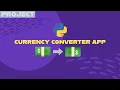 Building a Currency Converter App using Python in 10 minutes