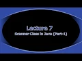 Lecture 7 Logical Operator Scanner Class