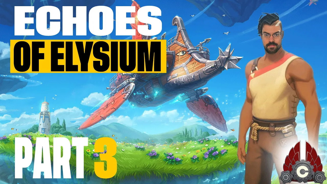 Echoes Of Elysium | Sponsored By Loric Games | Part 3