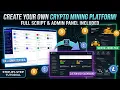 Launch a Crypto Mining Investment Website with Admin Panel