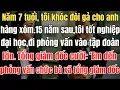 Lagu Năm 7 tuổi, tôi khóc đòi gả cho anh hàng xóm. 15 năm sau đi phỏng vấn . Tổng giám đốc cười: ‘Em đến