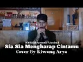 Download Lagu Gustrian Geno - Sia Sia Mengharap Cintamu [FULL COVER] by Kiwong Arya (Official Acoustic Version)