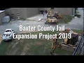 Baxter County Jail Expansion Project 2019