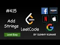 Add Strings Math Strings Simulation 415 LeetCode Day 09