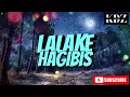 Hagibis - Lalake (Lyrics)