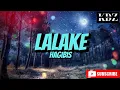 Lagu Hagibis - Lalake (Lyrics)