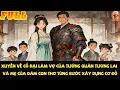 Download Lagu XUYÊN VỀ CỔ ĐẠI LÀM VỢ TƯỚNG QUÂN TƯƠNG LAI VÀ MẸ CỦA ĐÁM CON THƠ TỪNG BƯỚC XÂY DỰNG CƠ ĐỒ  | FULL