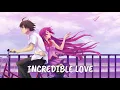 Download Lagu NIGHTCORE - INCREDIBLE LOVE (LYRICS)