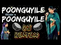 Download Lagu Poonguyile Poonguyile Remix | poomkuyile poomkuyile | പൂങ്കുയിലേ പൂങ്കുയിലേ | பூங்குயிலே பூங்குயிலே