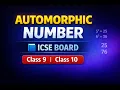 Automorphic Number ICSE Board Class 9 Class 10 Java Program