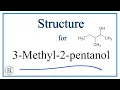 Structural Formula for 3-Methyl-2-pentanol 3-Methylpentan-2-ol