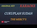 Download Lagu CUKUPLAH SUDAH - THE MERCY'S (KARAOKE) ORIGINAL KEY___BUDI AURA  AURA COVER