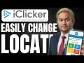 How To Change Location On Iclicker 2026 Update
