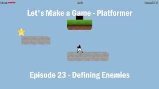 Let s Make a Game - Platformer