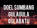 Download Lagu GULA GULA GULA BATU - DOEL SUMBANG MUSIK  LIRIK