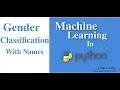 How to Classify Gender Using Names With Machine Learning in Python