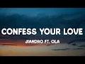 Lagu Jiandro - Confess Your Love (Lirik)
