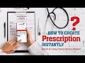 Create Professional Prescriptions in Minutes A Simple 3-Step Guide Online Prescription Maker