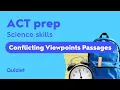ACT Science Conflicting Viewpoints Passages - 3-Step Strategy to Answer Faster