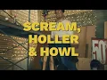 Scream, Holler & Howl - Blue Moon Marquee (Official Music Video)