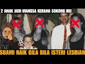 SUAMI TAK TERIMA ISTERI CURANG DAN SONGSANG