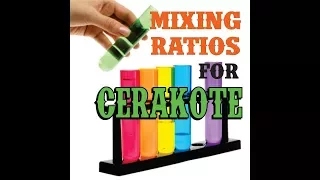 Mixing Ratios with Cerakote