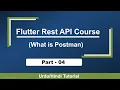 Part - 4 what is postman in api flutter rest api crash course api in flutter tutorial